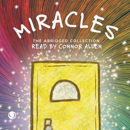 Miracles: Second edition by Connor Allen episode artwork