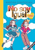 No soy igual 1 - ¡Cambio de instituto!