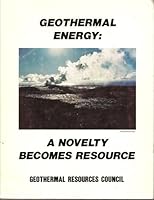 Geothermal Energy: A Novelty Becomes Resource - Transactions (Volume 2, Section 1) B000S52WUS Book Cover
