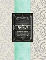 Composition Notebook, College Ruled: 100 sheets / 200 pages, 9-3/4" x 7-1/2": Retro Vintage - Steam Punk Design 1548864706 Book Cover