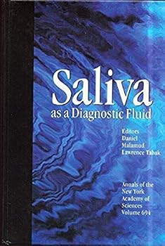 Saliva As a Diagnostic Fluid (Annals of the New York Academy of Sciences)