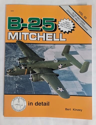 B-25 Mitchell in detail & scale - D&S Vol. 60