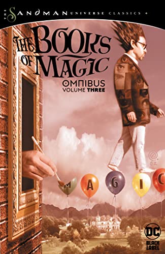 Books of Magic Omnibus Vol. 3 (The Sandman Universe Classics) (Books of Magic Omnibus, 3)
