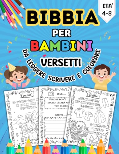Bibbia per Bambini età 4-8: Versetti da Leggere Scrivere e Colorare