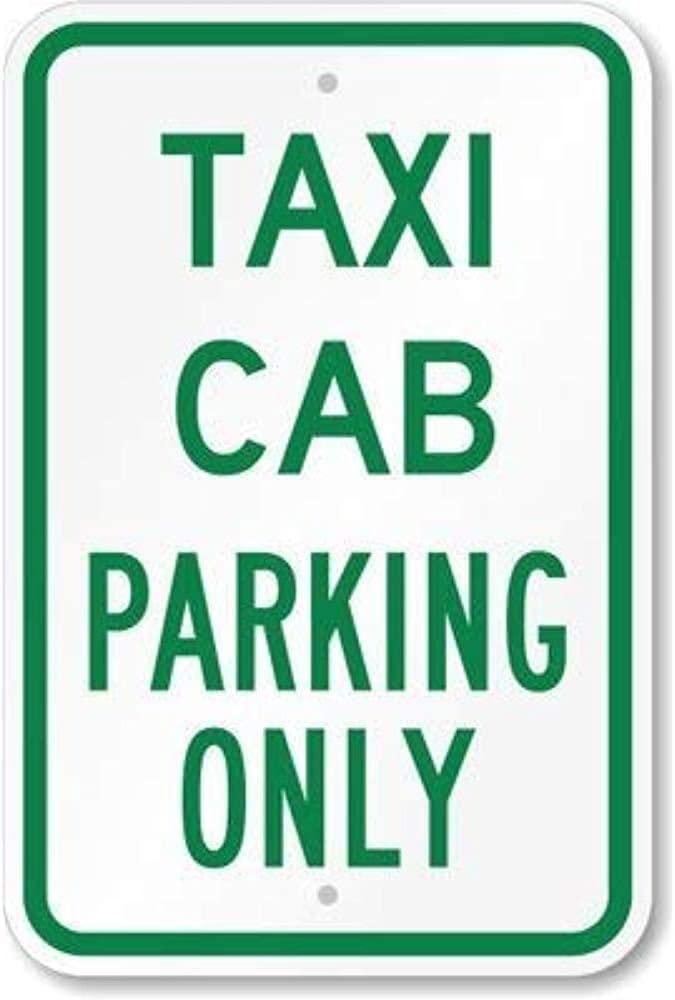 Bioprocess Taxi Cab Parking Only Sign Warning Tin Sign 8X12 Inches