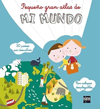 Paperback Pequeño gran atlas de Mi Mundo [Spanish] Book