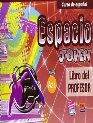Espacio joven a2.1 libro del profesor: Tutor Book