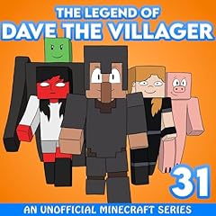 Dave the Villager 31: The Legend of Dave the Villager cover art