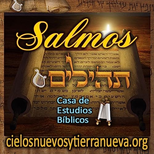Estudio de los Salmos Podcast Por Cielos Nuevos arte de portada