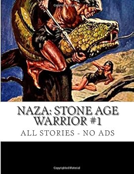 Paperback Naza: Stone Age Warrior #1: All Stories - No Ads Book