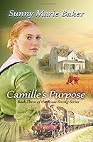 Camille's Purpose (Texas Strong) 1702158713 Book Cover