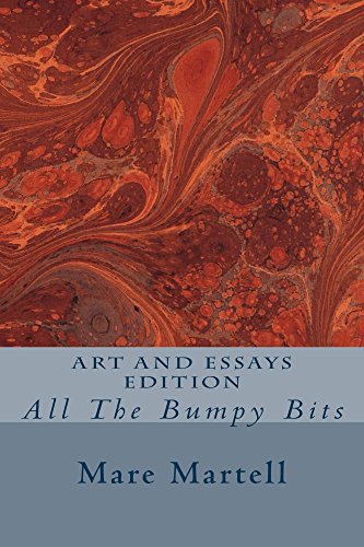 Arts and Essays Edition: All The Bumpy Bits