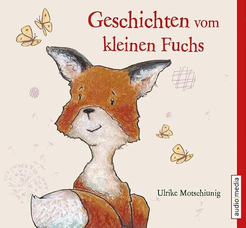 Geschichten vom kleinen Fuchs: Ungekürzte Lesung für 5,99 EUR bei Amazon Bild: Geschichten vom kleinen Fuchs: Ungekürzte Lesung für 5,99 EUR bei Amazon