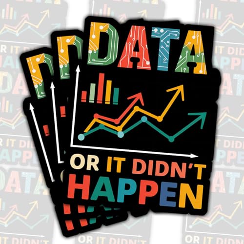 (3 Pcs) Data or It Didn't Happen Sticker - Funny Behavior Analyst & Therapist Gift - ABA RBT BCBA Neurodiversity SPED Special Education Vinyl Decals for Laptop, Notebook, Water Bottle - 3 Inch