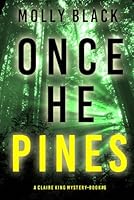 Once He Pines 1094396354 Book Cover