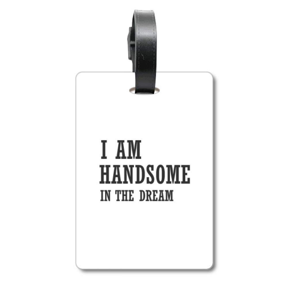 Étiquette de valise I am Handsome pour bagage de croisière