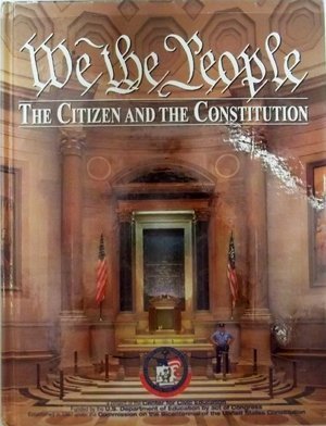 We the People the Citizen and the Constitution: Center for Civic ...