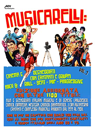 Musicarelli Vol 3 edition de reference sur le cinema pop et rock - 2