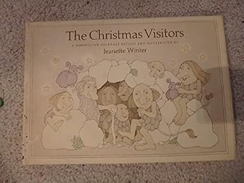 Hardcover The Christmas visitors;: A Norwegian folktale Book