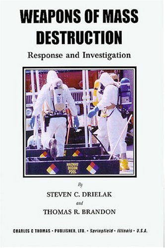 Weapons of Mass Destruction: Response and Investigation