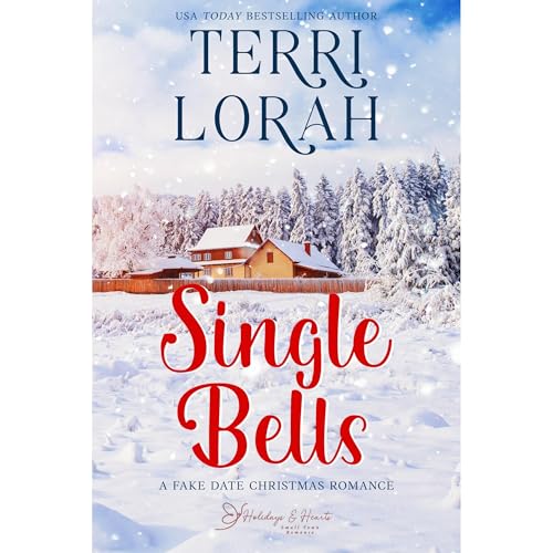 Single Bells - A Fake Date Christmas Romance Audiolibro Por Terri Lorah arte de portada