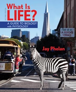 Paperback What Is Life? a Guide to Biology with Physiology Book