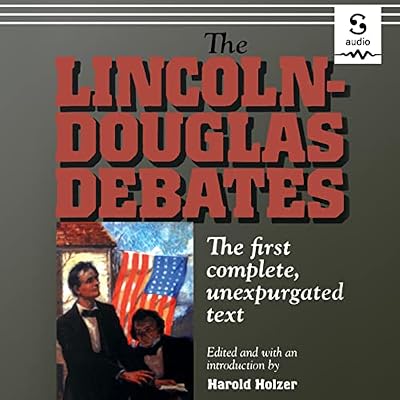 The Lincoln-Douglas Debates