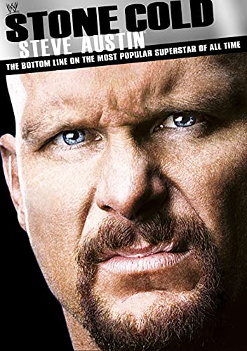 WWE: Stone Cold Steve Austin - The Bottom Line on the Most...