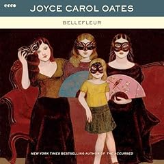 Bellefleur Audiobook By Joyce Carol Oates cover art