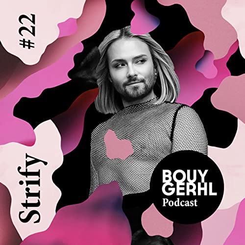 #22 &ndash; STRIFY im Interview: Pop Culture Weirdo zwischen Emo-Gitarre und Glitter-Pop