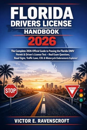 Florida Drivers License Handbook 2026: The Complete 2026 Official Guide ...