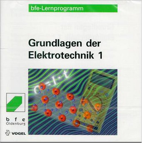 Preisvergleich Produktbild Grundlagen der Elektrotechnik 1: bfe-lernprogramm