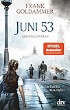  Juni 53: Kriminalroman (Max Heller, Band 5)