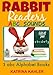 PHONICS - ABC Sounds: Phonics Alphabet Book 1: Best Alphabet Book (Kindergarten, Preschool and First Grade) (Rabbit Readers)