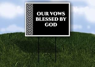 Our Vows Blessed By God Formal 1 Single Sided 18x24 in. Yard Road Sign w/Stand