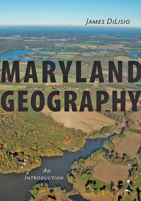 Maryland Geography: An Introduction