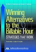 Winning Alternatives to the Billable Hour: Strategies that Work