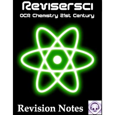 Chemistry Bullet Point Revision: OCR 21st Century
