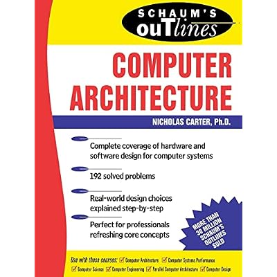 Schaum's Outline of Computer Architecture
