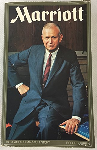 Marriott: The J. Willard Marriott story 1573450693 Book Cover