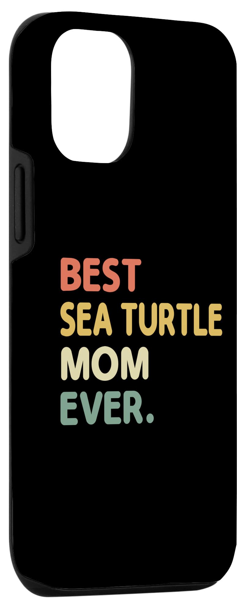 iPhone 13 Pro Best Sea Turtle Mom Ever Ocean Animal Turtles Case - Image 3