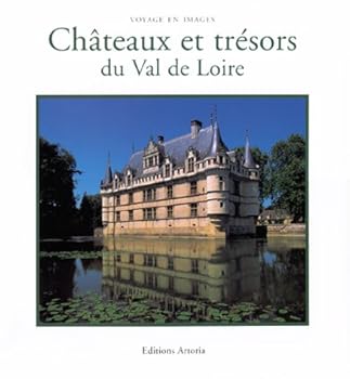 Hardcover Châteaux et trésors du Val de Loire [French] Book