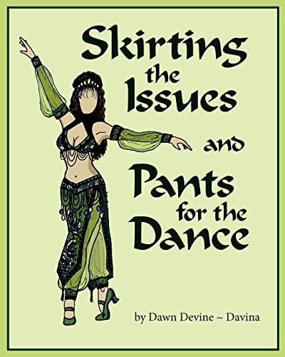 Skirting the Issues and Pants for the Dance Skirting the Issues and Pants for the Dance