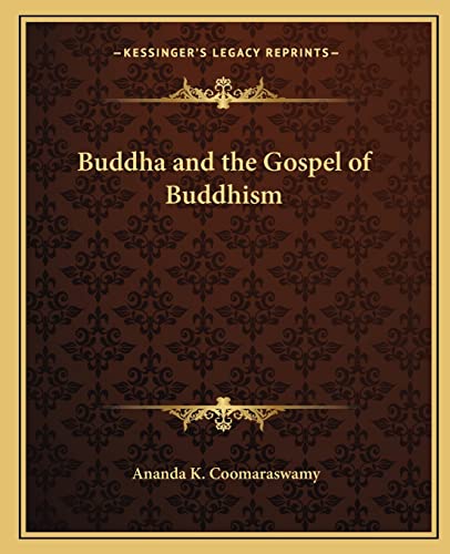 Buddha and the Gospel of Buddhism