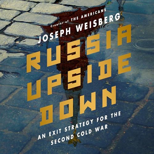 Russia Upside Down by Joseph Weisberg episode artwork