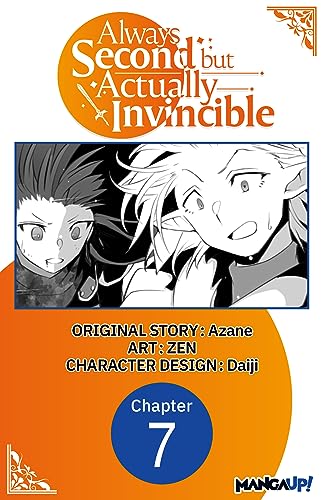 Always Second but Actually Invincible #007 (Always Second but Actually Invincible CHAPTER SERIALS Book 7) (English Edition)