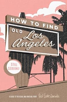 How To Find Old Los Angeles
