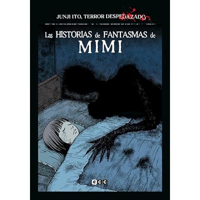 Junji Ito, Terror despedazado vol. 25 de 28 - Las historias de fantasmas de Mimi