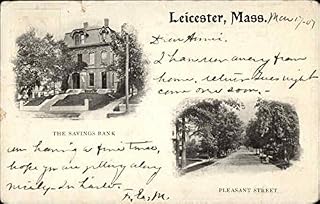 The Savings Bank and Pleasant Street Leicester, Massachusetts MA Original Antique Postcard