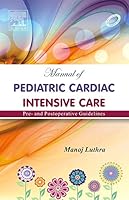 Manual of Pediatric Cardiac Intensive Care 8131230503 Book Cover